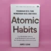 Review Buku Atomic Habits: Perubahan Kecil yang Memberikan Hasil Luar Biasa – James Clear