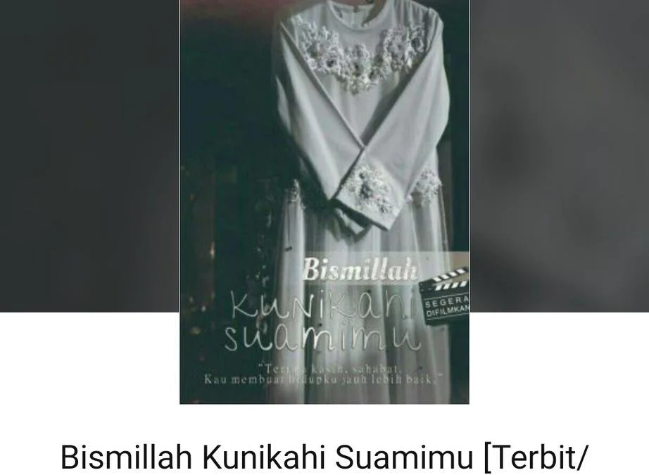 Link baca novel Bismillah Kunikahi Suamimu