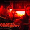 Link Film Jakarta Vs Everybody Banyak Adegan Panas