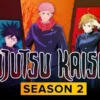 Film anime jujutsu kaisen season 2