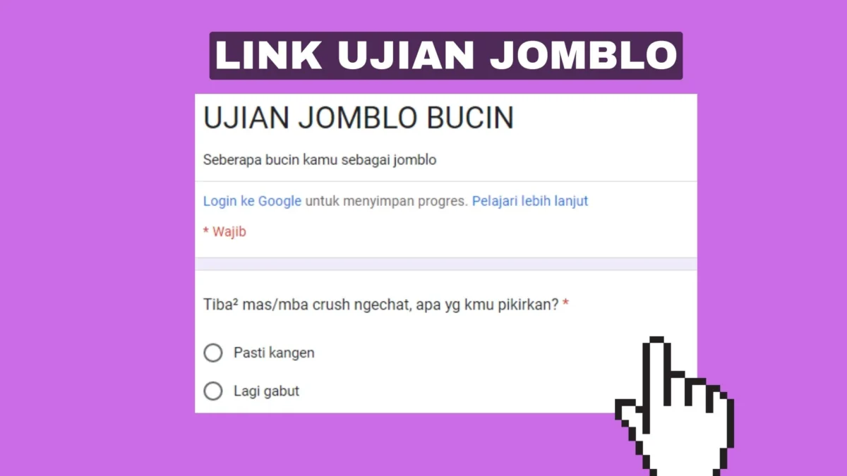 Link Ujian Jomblo Via Google Form