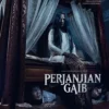 Perjanjian Gaib: Film Horor Indonesia Siap Menggemparkan Dunia Film!