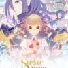 Sinopsis Dan Jadwal Tayang Anime Sugar Apple Fairy Tale Season 2