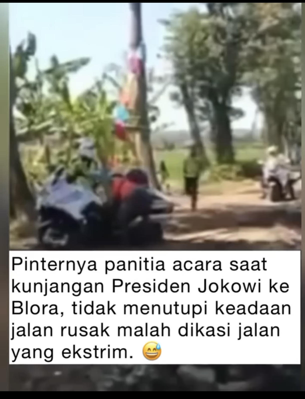 Moge Patwal Presiden Jokowi Tak Berdaya Saat Lewati Jalan Rusak di Blora