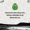 Presiden Persikabo 1973 Dijatuhi Sanksi FIFA Akibat Tindakan Intimidasi