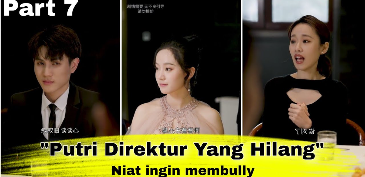 Viral! Inilah Sinopsis Drama China Putri Direktur yang Hilang 2023 (foto : pasundan ekspres )