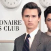 Tayang Malam ini! Berikut Sinopsis Film 'Billionaire Boys Club'!