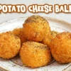 Potato Cheese Balls Cemilan Santai Ala Rumahan