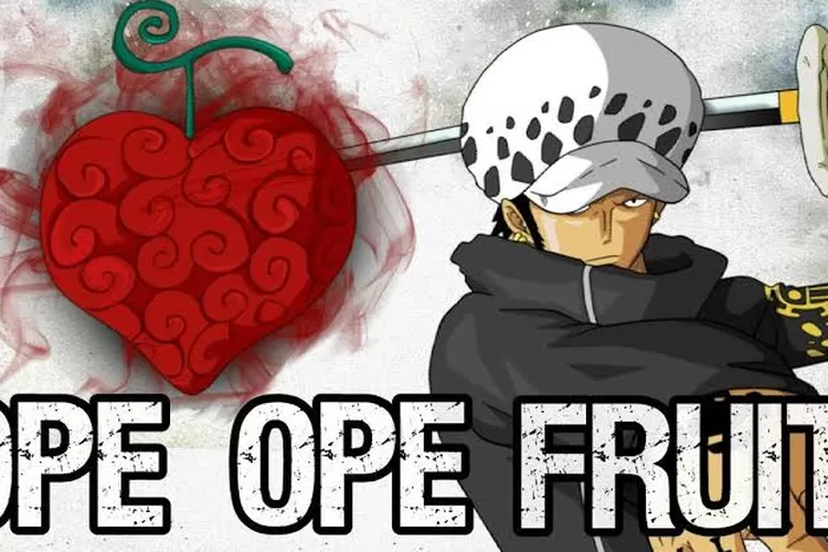 Keistimewaan dari Ope Ope no Mi di Manga One Piece