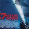 Tayang di Bioskop Trans TV! Berikut Pesan Moral dari Film 47 Meters Down